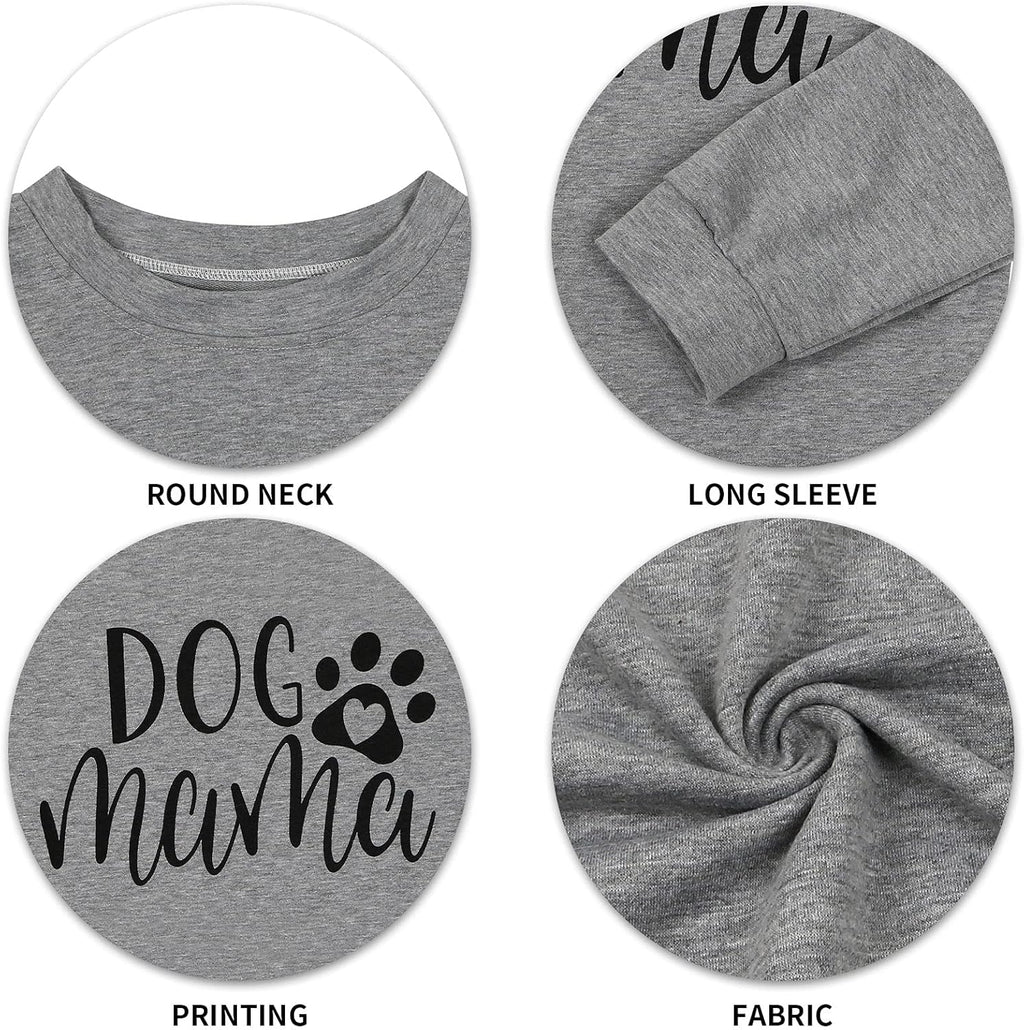 Dog Mom Sweatshirts Women Mama Sweatshirts Dog Paw Sweatshirt Long Sleeve Shirt Funny Mom Letter Print Pullover Blouse Gray